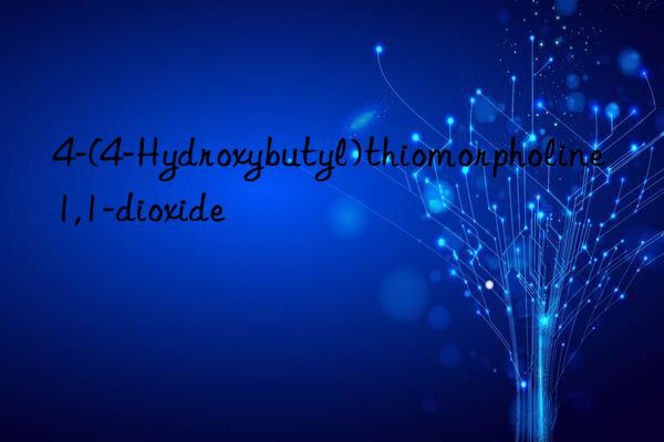 4-(4-Hydroxybutyl)thiomorpholine 1,1-dioxide