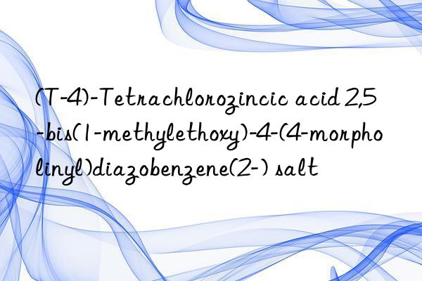 (T-4)-Tetrachlorozincic acid 2,5-bis(1-methylethoxy)-4-(4-morpholinyl)diazobenzene(2-) salt