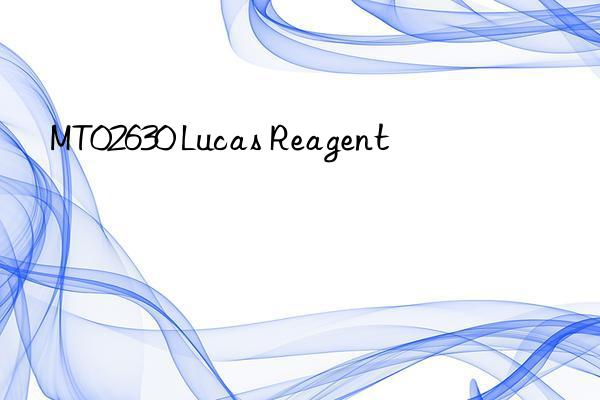 MT02630 Lucas Reagent