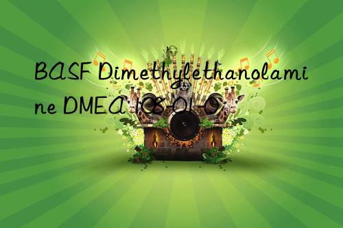 BASF Dimethylethanolamine DMEA 108-01-0