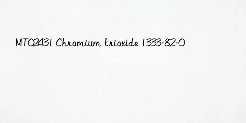 MT02431 Chromium trioxide 1333-82-0