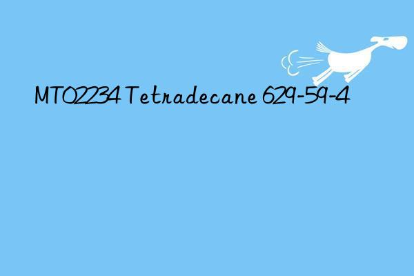 MT02234 Tetradecane 629-59-4