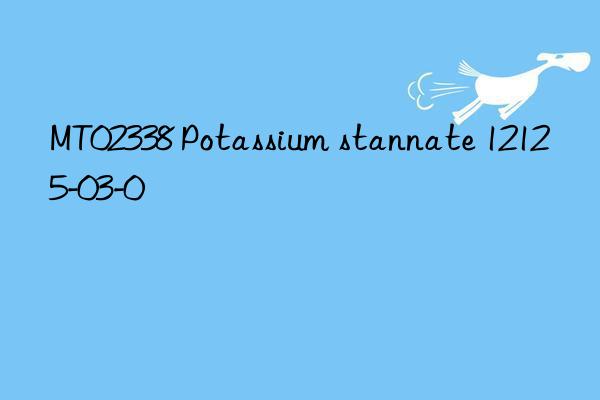 MT02338 Potassium stannate 12125-03-0