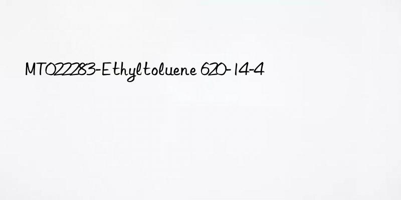 MT022283-Ethyltoluene 620-14-4