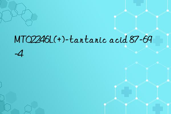 MT02246L(+)-tartaric acid 87-69-4