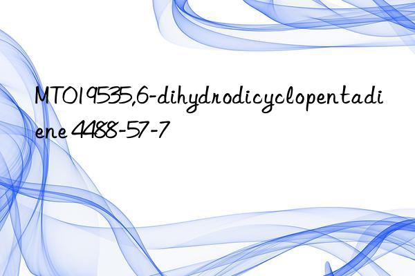 MT019535,6-dihydrodicyclopentadiene 4488-57-7