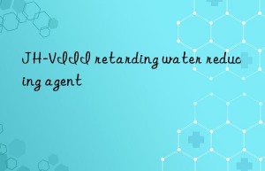 JH-VIII retarding water reducing agent