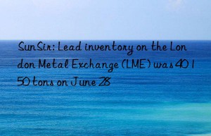 SunSir: Lead inventory on the London Metal Exchange (LME) was 40 150 tons on June 28