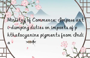 Ministry of Commerce: Impose anti-dumping duties on imports of phthalocyanine pigments from India