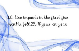 U.S. tire imports in the first five months fell 23.1% year-on-year