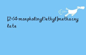 [2-(4-morpholinyl)ethyl]methacrylate