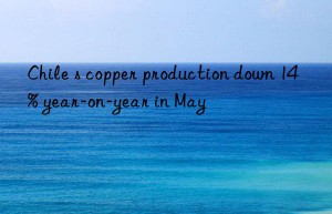 Chile s copper production down 14% year-on-year in May