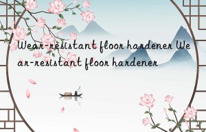 Wear-resistant floor hardener Wear-resistant floor hardener