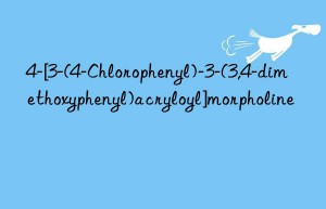 4-[3-(4-Chlorophenyl)-3-(3,4-dimethoxyphenyl)acryloyl]morpholine