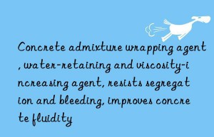 Concrete admixture wrapping agent, water-retaining and viscosity-increasing agent, resists segregation and bleeding, improves concrete fluidity