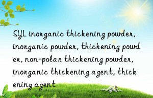 SYL inorganic thickening powder, inorganic powder, thickening powder, non-polar thickening powder, inorganic thickening agent, thickening agent