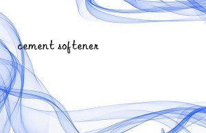 cement softener