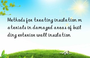 Methods for treating insulation materials in damaged areas of building exterior wall insulation