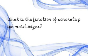 What is the function of concrete pipe moisturizer?