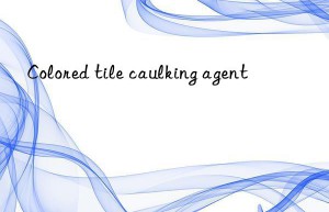 Colored tile caulking agent