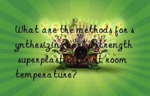 What are the methods for synthesizing early-strength superplasticizer at room temperature?