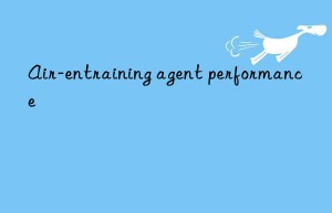 Air-entraining agent performance