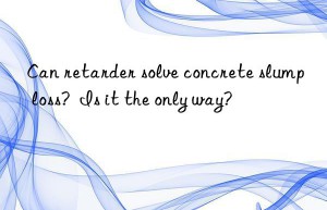 Can retarder solve concrete slump loss?  Is it the only way?