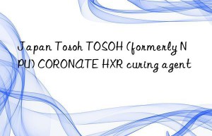 Japan Tosoh TOSOH (formerly NPU) CORONATE HXR curing agent