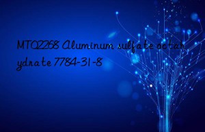 MT02268 Aluminum sulfate octahydrate 7784-31-8