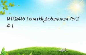 MT02416 Trimethylaluminum 75-24-1