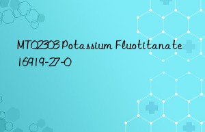 MT02303 Potassium Fluotitanate 16919-27-0