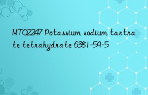 MT02247 Potassium sodium tartrate tetrahydrate 6381-59-5