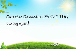 Covestro Desmodur L75 A/C TDI curing agent