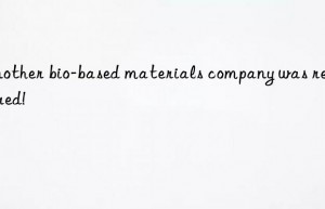 Another bio-based materials company was registered!