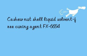 Cashew nut shell liquid solvent-free curing agent FX-6654