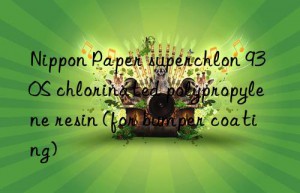 Nippon Paper superchlon 930S chlorinated polypropylene resin (for bumper coating)