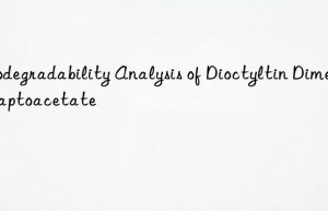 Biodegradability Analysis of Dioctyltin Dimercaptoacetate