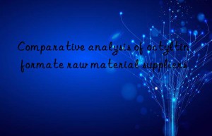 Comparative analysis of octyltin formate raw material suppliers