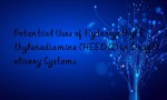 Potential Uses of Hydroxyethyl Ethylenediamine (HEEDA) in Drug Delivery Systems