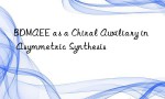 BDMAEE as a Chiral Auxiliary in Asymmetric Synthesis