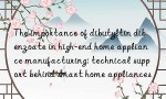 The importance of dibutyltin dibenzoate in high-end home appliance manufacturing: technical support behind smart home appliances